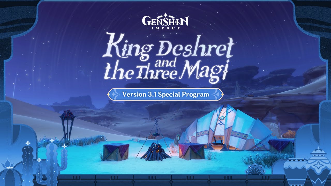 Version 3.1 Special Program｜Genshin Impact