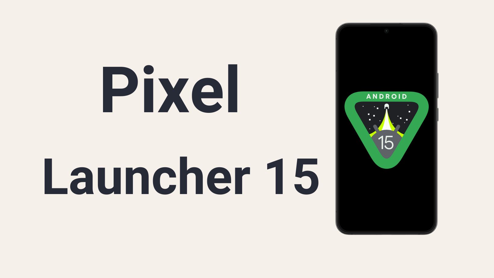 Download Google Pixel Launcher 15 androidsage.com